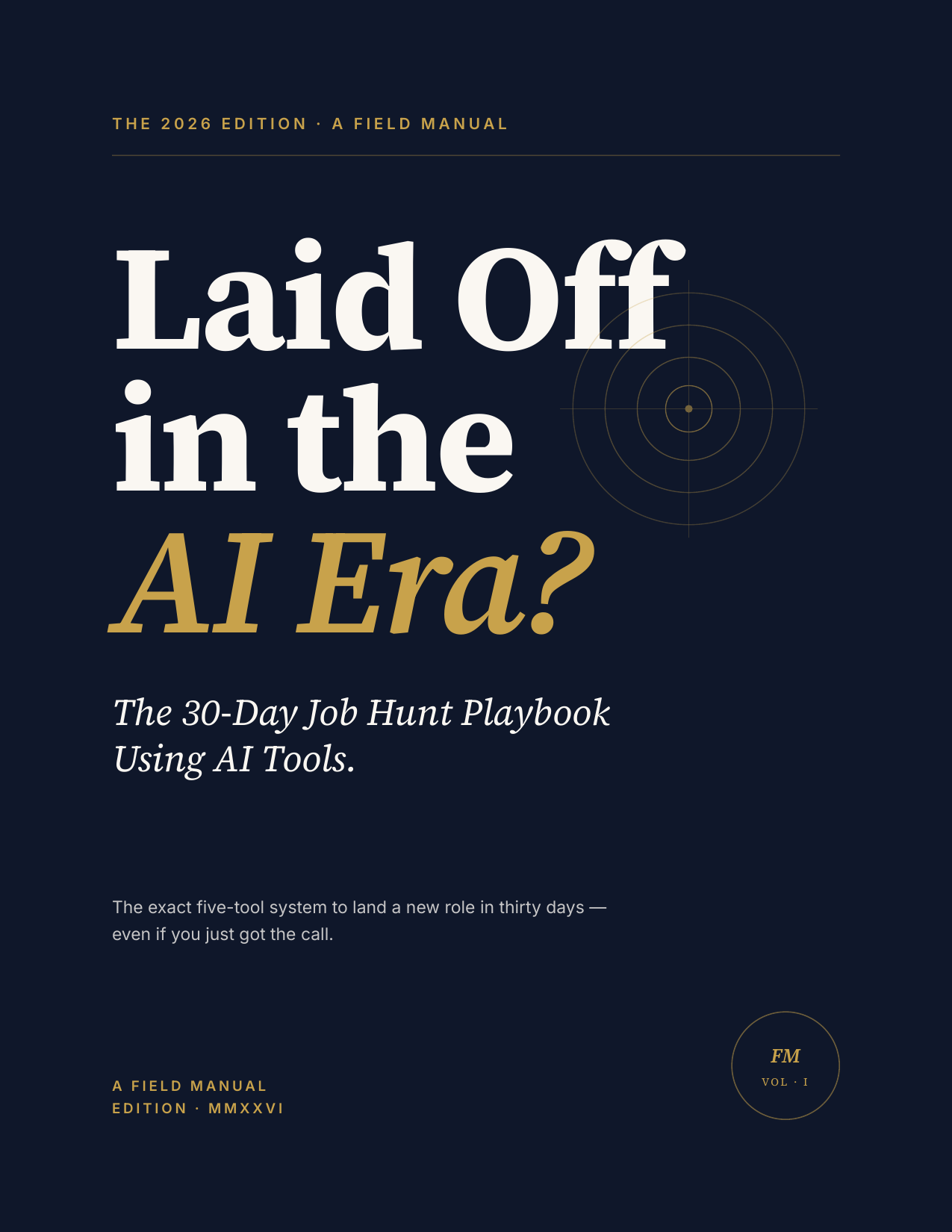 Laid Off in the AI Era? — The 30-Day Job Hunt Playbook